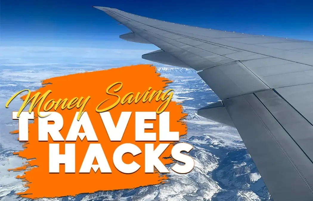 Money-Saving Tips for Smart Travelers: How to Travel on a Budget